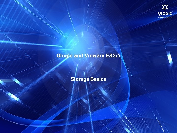 Qlogic and Vmware ESXi 5 Storage Basics 