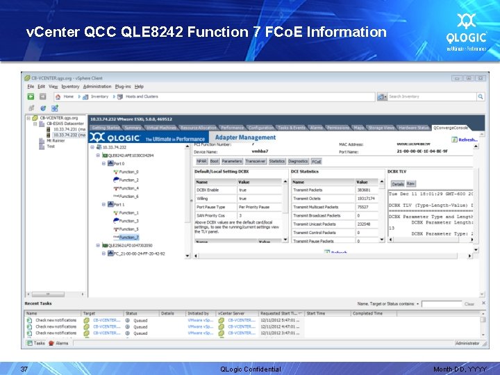 v. Center QCC QLE 8242 Function 7 FCo. E Information 37 QLogic Confidential Month