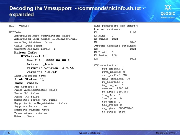 Decoding the Vmsupport - commandsnicinfo. sh. txt - expanded NIC: vmnic 7 NICInfo: Advertised