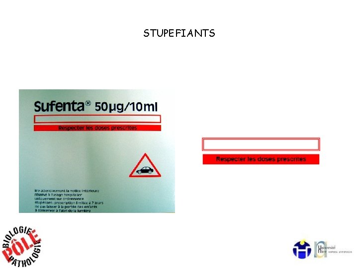 STUPEFIANTS 