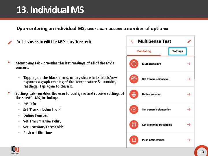 13. Individual MS Upon entering an individual MS, users can access a number of