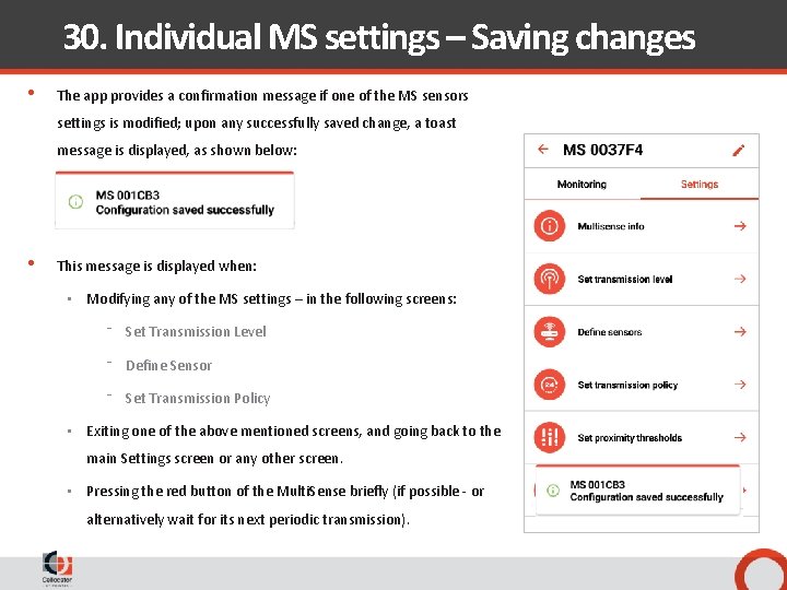 30. Individual MS settings – Saving changes • The app provides a confirmation message