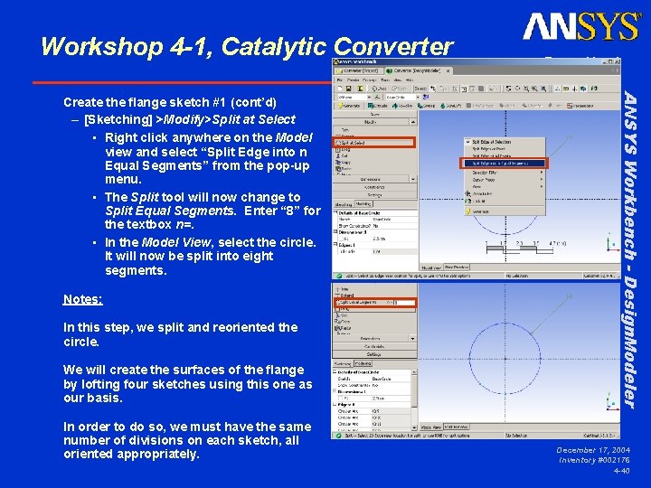 Workshop 4 -1, Catalytic Converter Notes: In this step, we split and reoriented the