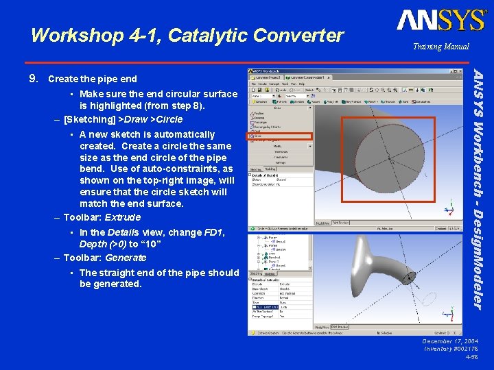 Workshop 4 -1, Catalytic Converter • Make sure the end circular surface is highlighted