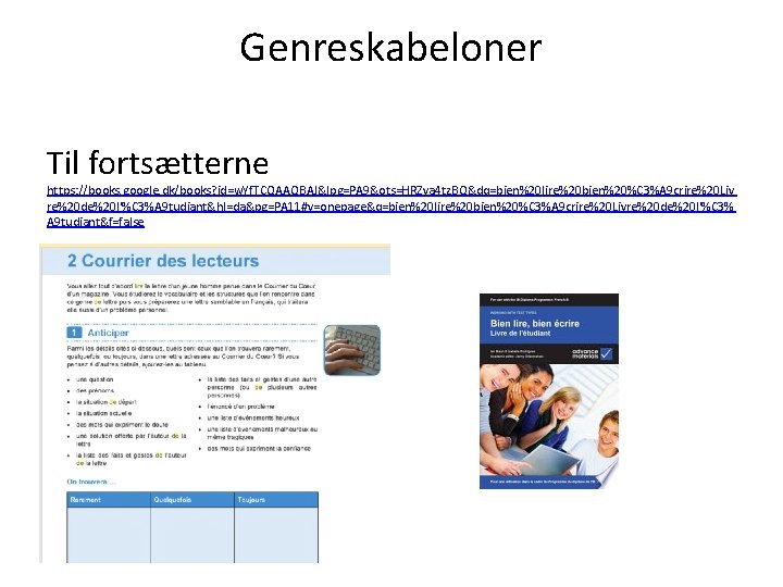 Genreskabeloner Til fortsætterne https: //books. google. dk/books? id=w. Yf. TCQAAQBAJ&lpg=PA 9&ots=HRZva 4 tz. BQ&dq=bien%20