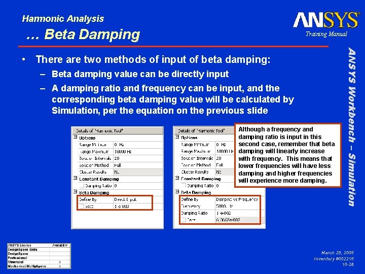 Harmonic Analysis … Beta Damping Training Manual – Beta damping value can be directly