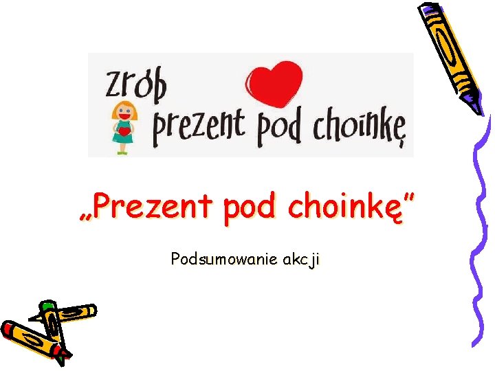 „Prezent pod choinkę” Podsumowanie akcji 