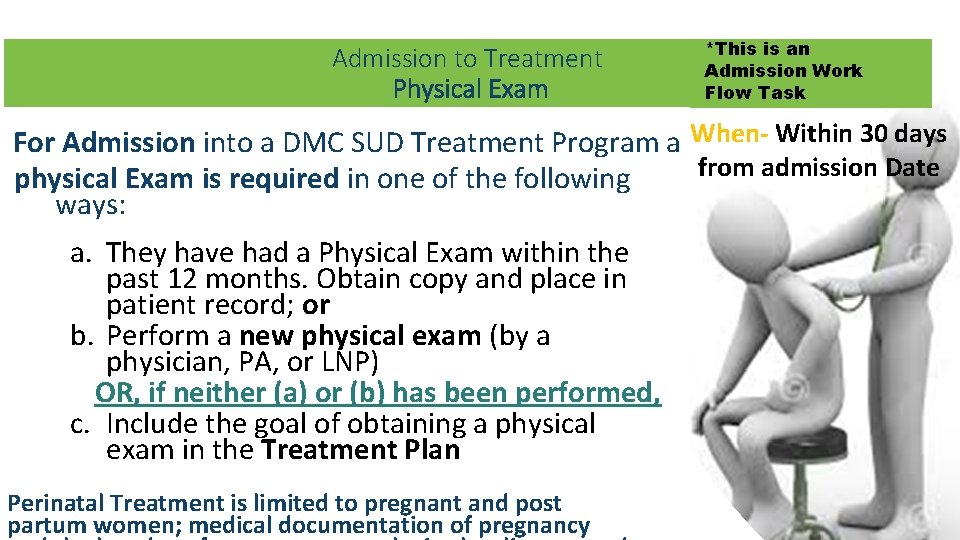 Admission to Treatment Physical Exam *This is an Admission Work Flow Task For Admission