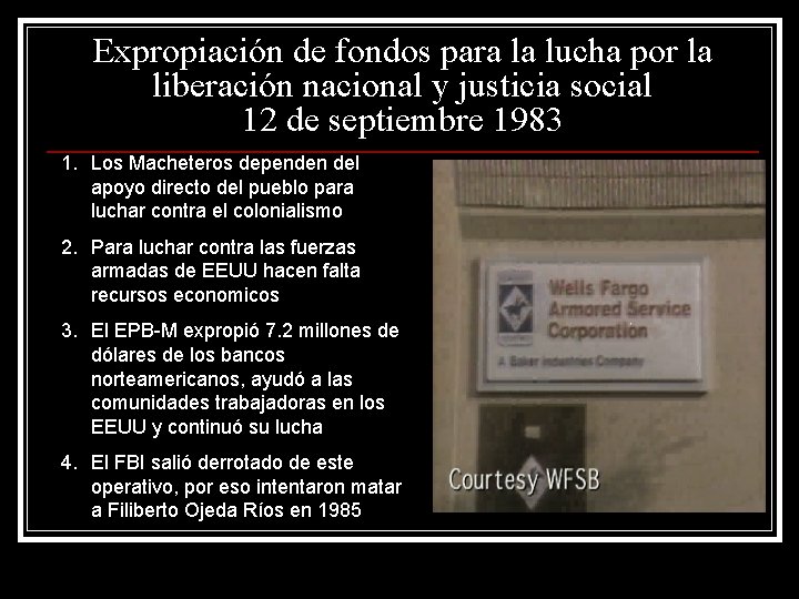 Expropiación de fondos para la lucha por la liberación nacional y justicia social 12