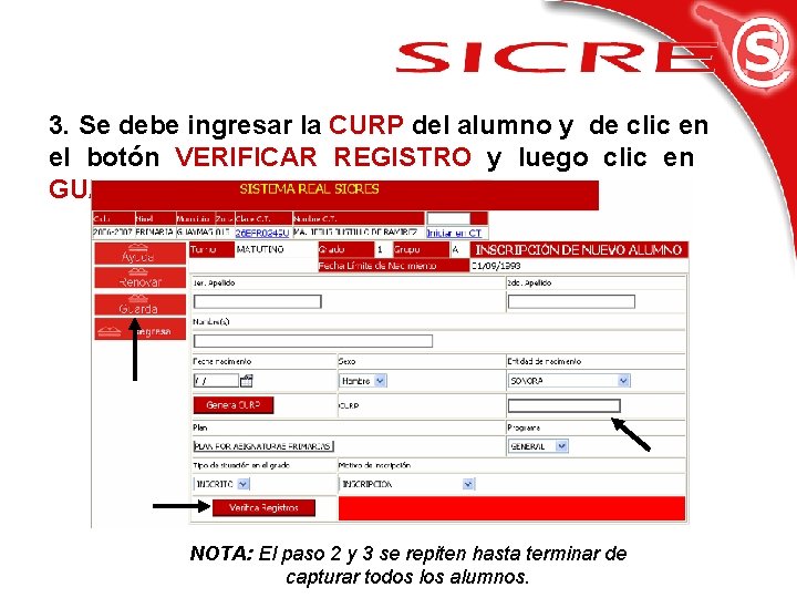 3. Se debe ingresar la CURP del alumno y de clic en el botón