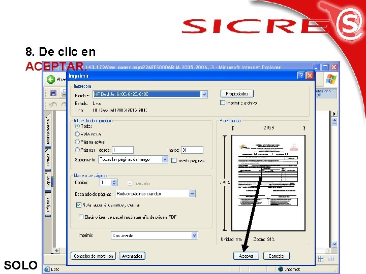 8. De clic en ACEPTAR. SOLO 