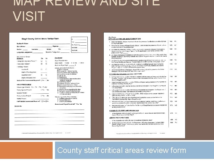 MAP REVIEW AND SITE VISIT County staff critical areas review form 