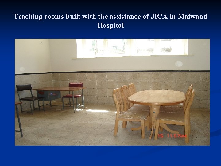 Teaching rooms built with the assistance of JICA in Maiwand Hospital 