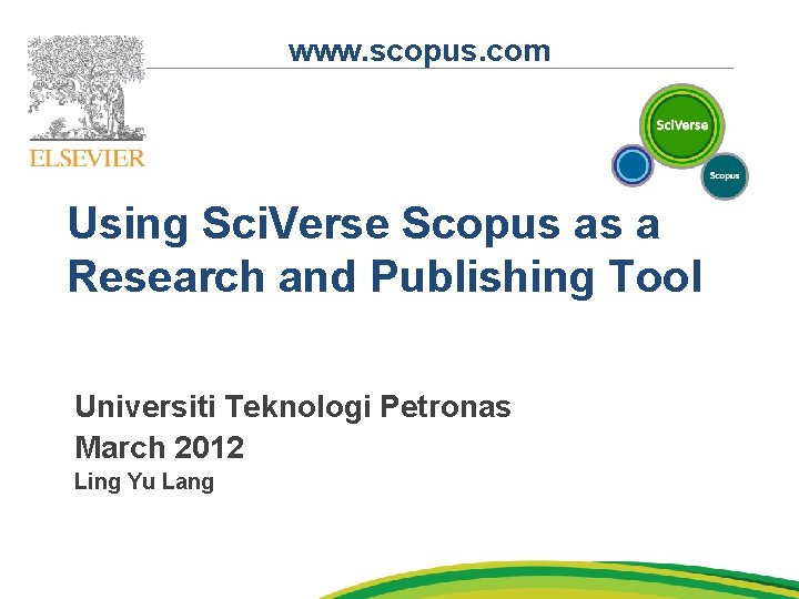 www. scopus. com Using Sci. Verse Scopus as a Research and Publishing Tool Universiti