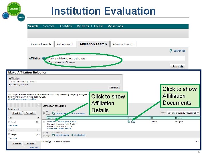 Institution Evaluation Click to show Affiliation Details Click to show Affiliation Documents 44 44