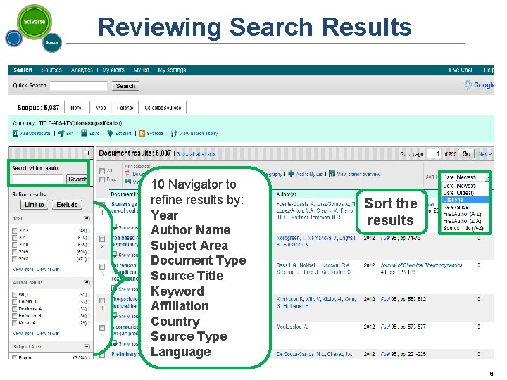 Reviewing Search Results 10 Navigator to refine results by: Year Author Name Subject Area
