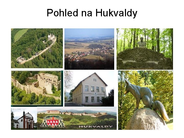 Pohled na Hukvaldy 