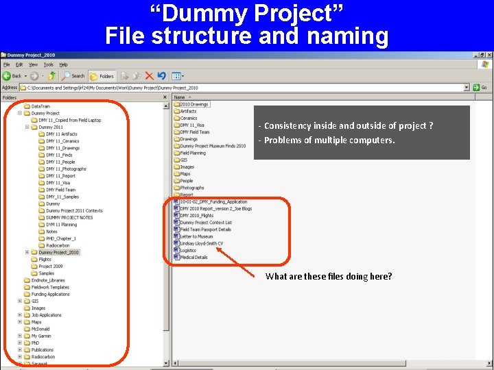 “Dummy Project” File structure and naming - Consistency inside and outside of project ?