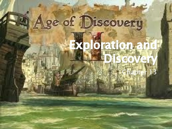 Exploration and Discovery Chapter 13 