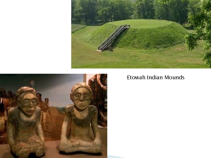 Etowah Indian Mounds 