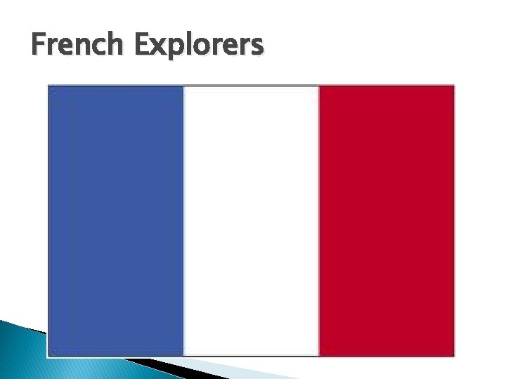 French Explorers 