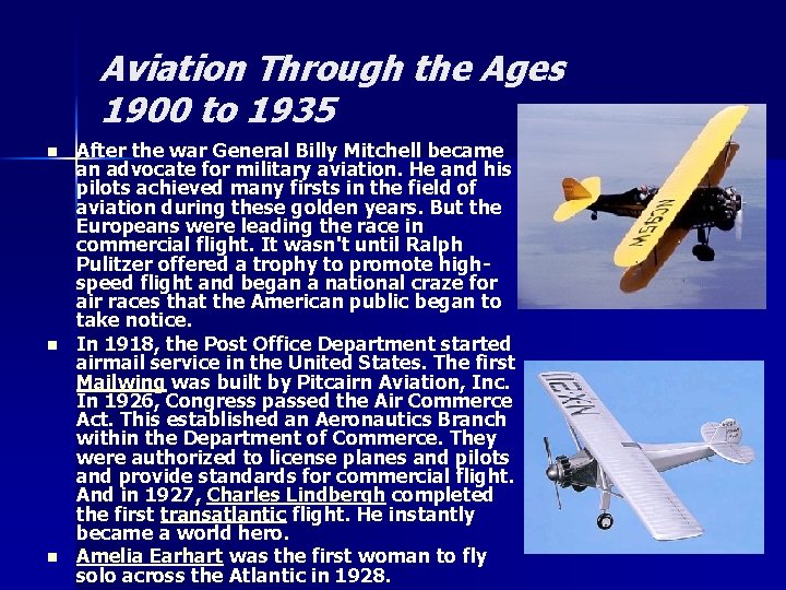 Aviation Through the Ages 1900 to 1935 n n n After the war General Aviation Through the Ages 1900 to 1935 n n n After the war General