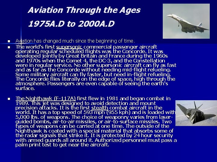 Aviation Through the Ages 1975 A. D to 2000 A. D n n n Aviation Through the Ages 1975 A. D to 2000 A. D n n n