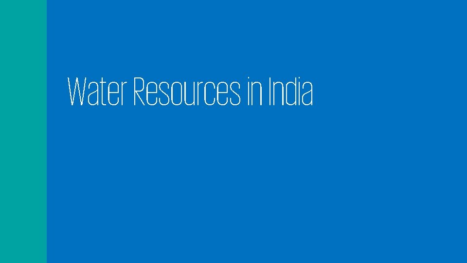 Water Resources in India 