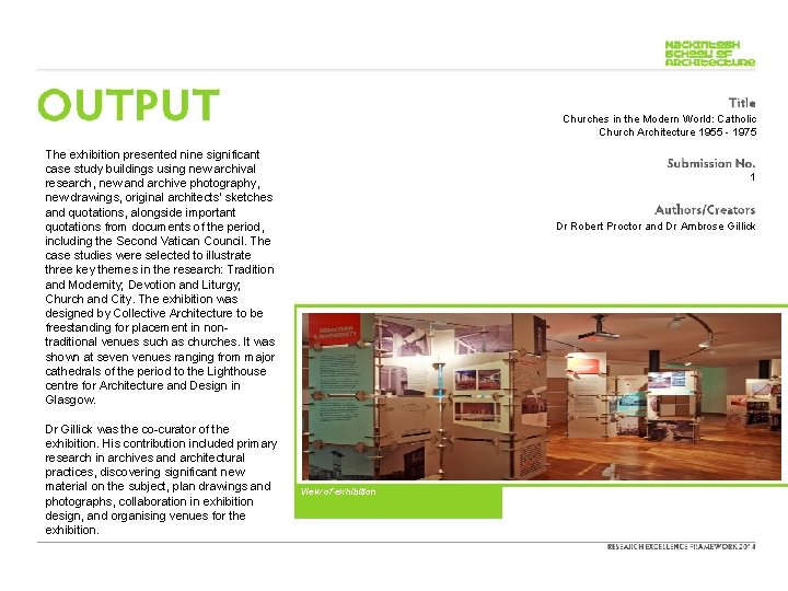 Churches in the Modern World: Catholic Church Architecture 1955 - 1975 The exhibition presented