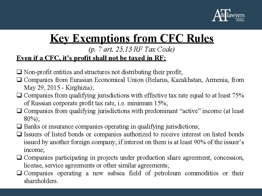 Key Exemptions from CFC Rules (p. 7 art. 25. 13 RF Tax Code) Even Key Exemptions from CFC Rules (p. 7 art. 25. 13 RF Tax Code) Even