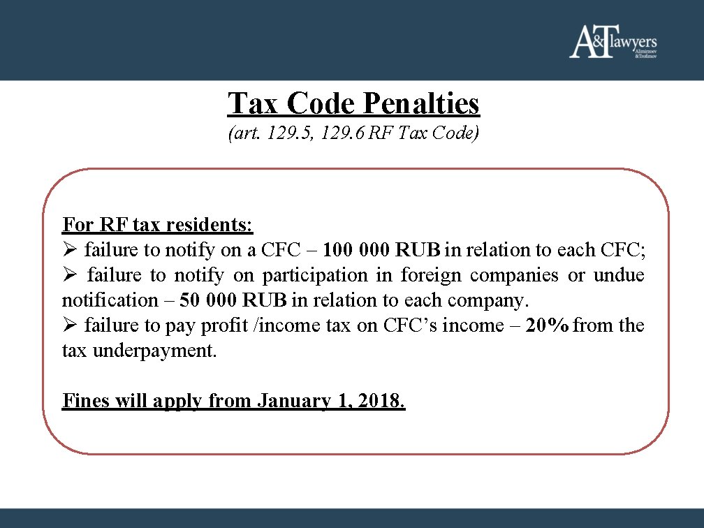 Tax Code Penalties (art. 129. 5, 129. 6 RF Tax Code) For RF tax Tax Code Penalties (art. 129. 5, 129. 6 RF Tax Code) For RF tax