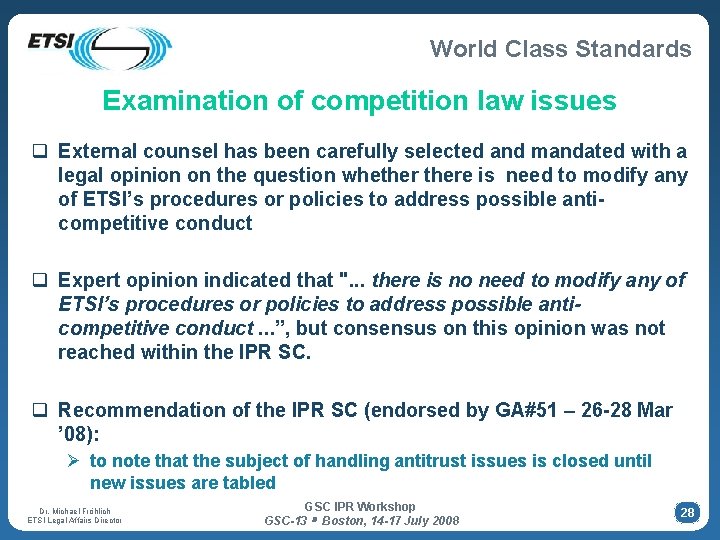 World Class Standards Examination of competition law issues q External counsel has been carefully World Class Standards Examination of competition law issues q External counsel has been carefully