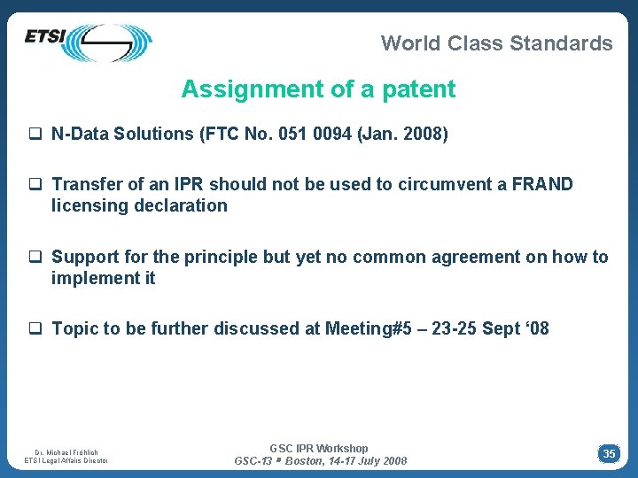 World Class Standards Assignment of a patent q N-Data Solutions (FTC No. 051 0094 World Class Standards Assignment of a patent q N-Data Solutions (FTC No. 051 0094