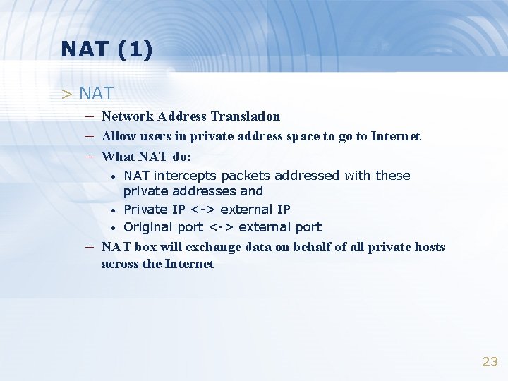 NAT (1) > NAT – Network Address Translation – Allow users in private address NAT (1) > NAT – Network Address Translation – Allow users in private address