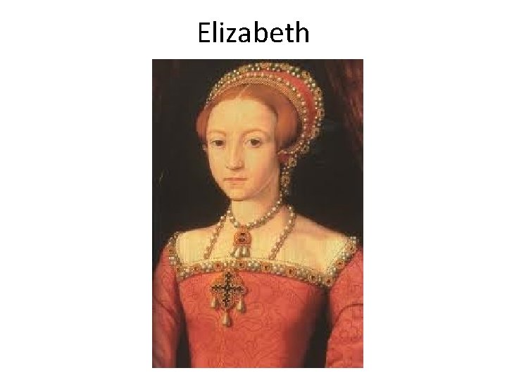 Elizabeth Elizabeth