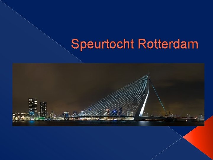 Speurtocht Rotterdam Speurtocht Rotterdam