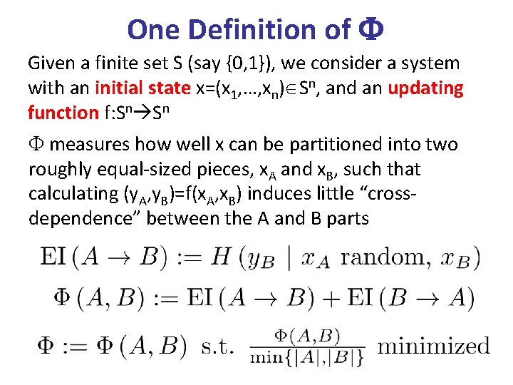 One Definition of Given a finite set S (say {0, 1}), we consider a