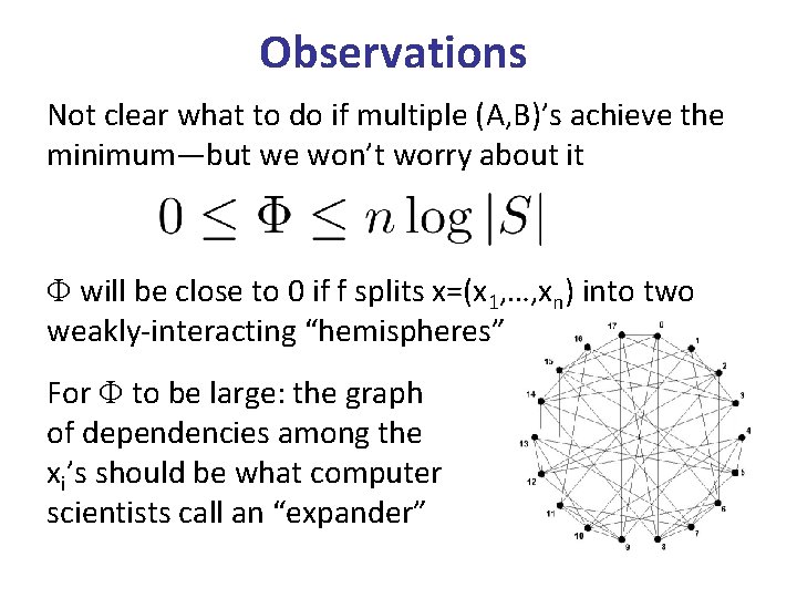 Observations Not clear what to do if multiple (A, B)’s achieve the minimum—but we