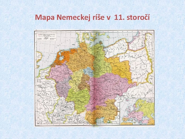 Mapa Nemeckej ríše v 11. storočí 