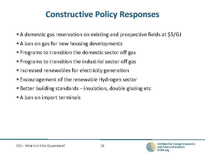 Constructive Policy Responses § A domestic gas reservation on existing and prospective fields at