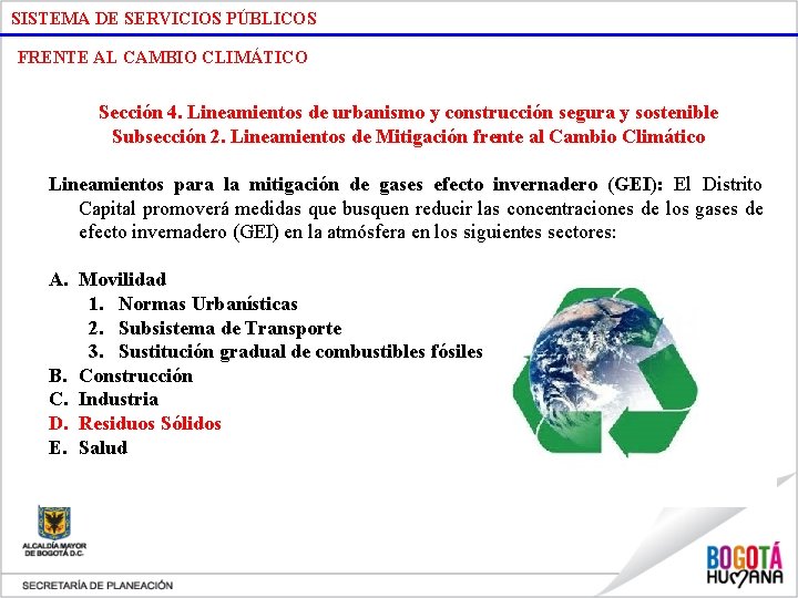 SISTEMA DE SERVICIOS PÚBLICOS FRENTE AL CAMBIO CLIMÁTICO Sección 4. Lineamientos de urbanismo y