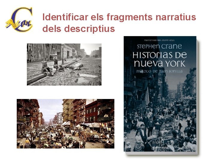 Identificar els fragments narratius dels descriptius 