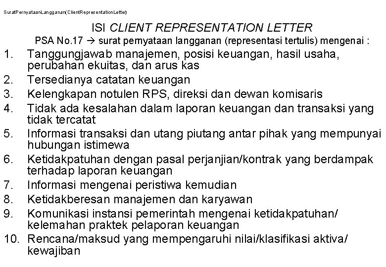 Surat. Pernyataan. Langganan(Client. Representation. Letter) ISI CLIENT REPRESENTATION LETTER PSA No. 17 surat pernyataan