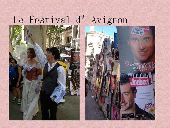 Le Festival d’Avignon 