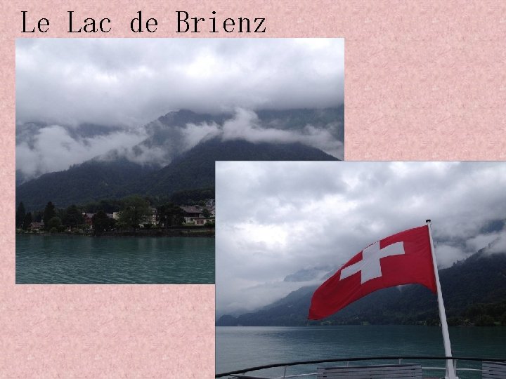 Le Lac de Brienz 