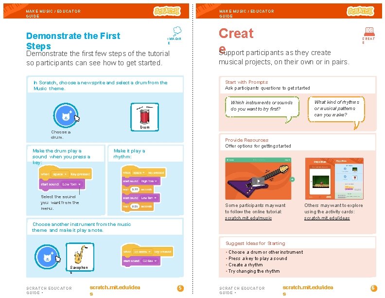 MAKE MUSIC / EDUCATOR GUIDE Demonstrate the First Steps IMAGIN E Demonstrate the first