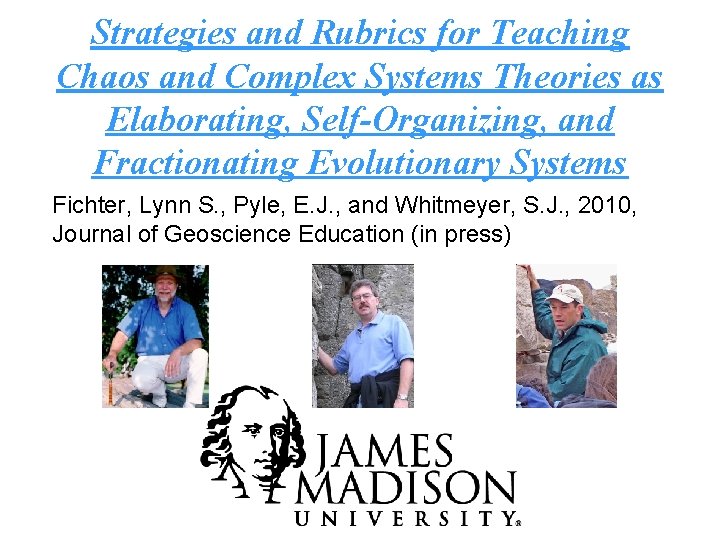 Strategies and Rubrics for Teaching Chaos and Complex Systems Theories as Elaborating, Self-Organizing, and