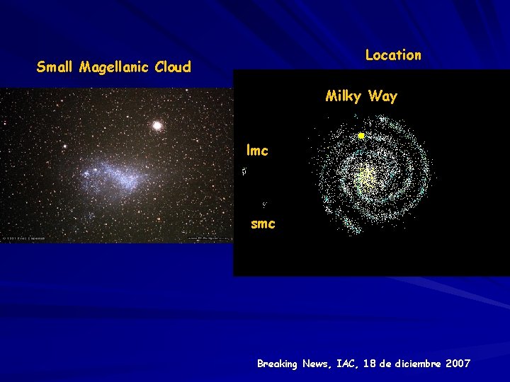 Location Small Magellanic Cloud Milky Way lmc smc Breaking News, IAC, 18 de diciembre