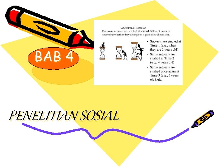 BAB 4 PENELITIAN SOSIAL 