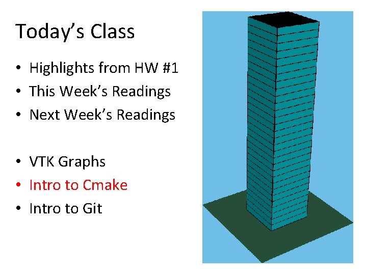 Today’s Class • Highlights from HW #1 • This Week’s Readings • Next Week’s Today’s Class • Highlights from HW #1 • This Week’s Readings • Next Week’s